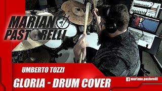 Umberto Tozzi  Gloria Drum Cover [upl. by Platon76]