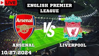 Arsenal VS Liverpool Live Match Today Score En Vivo English Premier League 2024 [upl. by Anama]