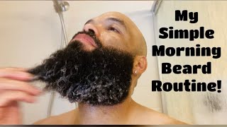 My Morning Beard Routine  Using Beard Conditioner [upl. by Phelgen211]