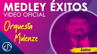 Medley Exitos 🏆 Orquesta Mulenze Video Oficial [upl. by Assiran]