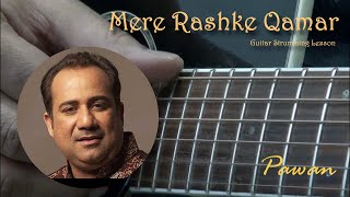 Mere Rashke Qamar  Guitar Chords Lesson  Pawan [upl. by Mylor]