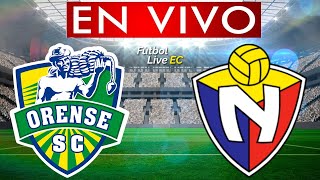 ORENSE vs EL NACIONAL EN VIVO [upl. by Ahtebat]