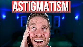 Astigmatism Symptoms Astigmatism Explained [upl. by Ioves]