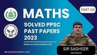 Past Paper no 105 PPSC Past Paper Math 2023 Ppsc Fpsc Math Series Math by Sir Sagheer [upl. by Einalem]