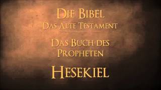 Das Buch des Propheten Hesekiel [upl. by Narbig]