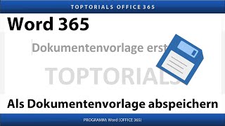 Als Dokumentenvorlage abspeichern ganz einfach  Word 365 Tutorial [upl. by Alejandrina]