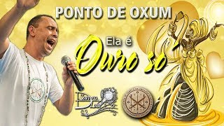 Ponto de Oxum  ELA É OURO SÓ  Sandro Luiz Umbanda [upl. by Ainahs]