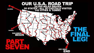 Our 24000 Mile 50 State USA Road Trip PART SEVEN The Final Leg [upl. by Sophie]