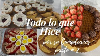 PARTE  2 de todos los PREPARATIVOS para el Cumpleaños Los detalles FINALES [upl. by Nnairak]