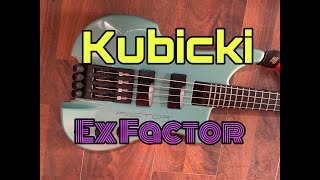 KUBICKI EX FACTOR BASS 90´S [upl. by Tesler]