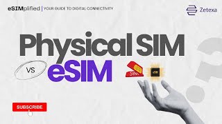 Physical SIM vs eSIM  eSIMplified Your guide to digital connectivity  Zetexa [upl. by Audra]