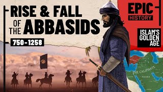 The Abbasids Islams Golden Age All Parts [upl. by Dugaid876]