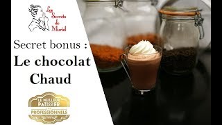 Recette de chocolat chaud onctueux  Les Secrets de Muriel  LMP Professionnel [upl. by Raimes]