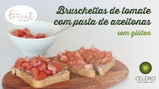 Bruschettas de tomate com pasta de azeitonas [upl. by Dukie797]