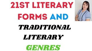 21st literary forms and traditional literary genres [upl. by Anwahsal198]