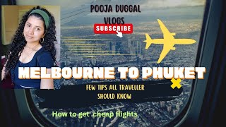 Melbourne To Phuket Thailand  Scoot Airlines Exprience  How To Get Cheap Flights  travel [upl. by Elacim]