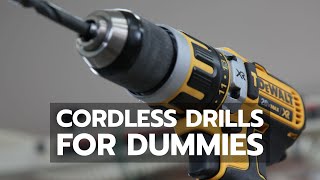 TOOL BASICS Cordless Drills for Dummies [upl. by Aikaz]