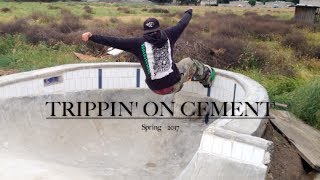 Trippin On Cement [upl. by Tnarg]