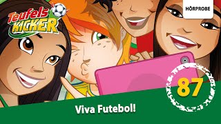 Teufelskicker  Folge 87 Viva Futebol  Hörspiel [upl. by Sotnas]