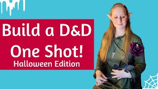 DM Tips How to Make a DampD OneShot Halloween Edition [upl. by Holbrooke]