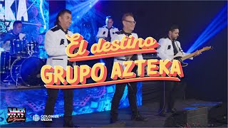 Grupo Azteka  El Destino En Vivo [upl. by Talmud]