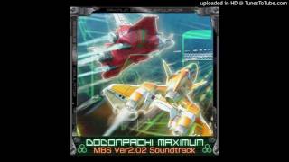 DODONPACHI MAXIMUM OST  EVAC INDUSTRY MBS Ver202 [upl. by Oelc820]