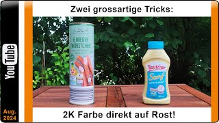 Rostschutz Zwei großartige Tricks mit 2 K Farbe [upl. by Mintun936]