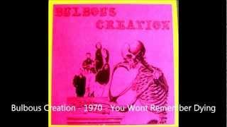 Bulbous Creation  Fever Machine Man 1970 HQ [upl. by Ferino115]