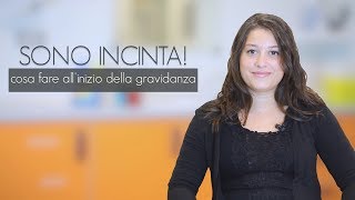 Sono incinta Cosa fare allinizio della gravidanza [upl. by Odo]