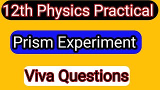 prism experiment viva questions for class 12th prismexperimentpracticalviva [upl. by Elmajian]