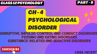 CH  4  psychological disorders  class 12 psychology  eating disorders  addictive disorders [upl. by Truelove]