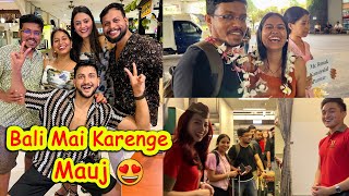 International Trip Pe Bali Aagye😍  Vinay Thakur Vlogs [upl. by Hutner]