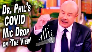 Dr Phils COVID Mic Drop on The View [upl. by Riesman]