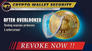 Crypto Wallet Security Tip 01 Revoke allowancestoken approvals [upl. by Annyrb]