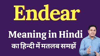 Endear meaning in Hindi  Endear ka kya matlab hota hai  Spoken English Class [upl. by Gainor723]