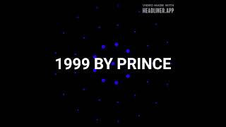 1999 SONG BY PRINCE EDITS BY DECADES MIX [upl. by Eey]