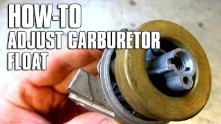 HOWTO Adjust Carburetor Float Height [upl. by Hanavas]