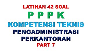 LATIHAN SOAL PPPK PENGADMINISTRASI PERKANTORAN PART 7 [upl. by Josepha]