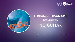 Kangen Band  Terbang Bersamamu Backing Track  No Guitar Tanpa Gitar guitar cover [upl. by Titania]