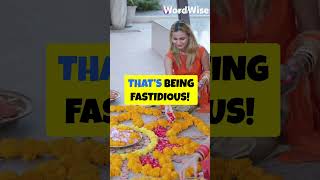 Are you Fastidious vocab learnenglish learning trending viral goviral vocabulary [upl. by Lesoj621]