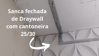 estrutura de sanca fechada Draywall com cantoneira 2530 [upl. by Brittney325]