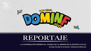 Reportaje  DOMINF 2024 [upl. by Mcclish]