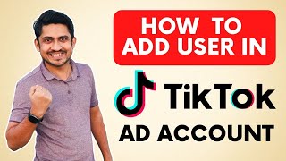 How To Add User In Tiktok Ad Account  Add Member In Tiktok Business Center [upl. by Artsa]