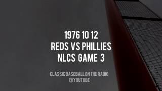 1976 10 12 NLCS Game 3 Reds vs Philies Joe Nuxhall and Marty Brennaman Radio Baseball Broadcast [upl. by Neelat]