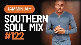 DJ Jammin Jays New Mix Southern Soul Mixtape 122 [upl. by Nitnerb211]