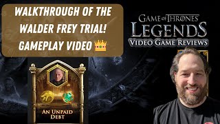 Doing The Walder Frey Trial For Shards and Resources Walkthrough Game of Thrones Legends [upl. by Jo-Anne]