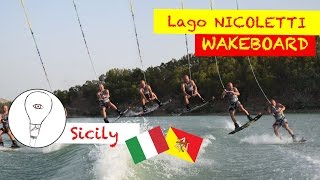 LAGO NICOLETTI Wakeboard  Water Nature Sport  Enna Sicily Italy [upl. by Dickenson491]