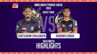 Chattogram Challengers vs Durdanto Dhaka  Highlights  36th Match  Season 10  BPL 2024 [upl. by Dede]