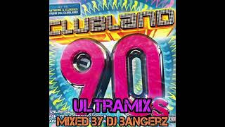 Clubland 90s  Ultramix [upl. by Meelas293]