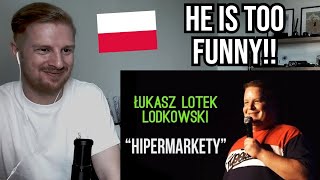 Reaction To Łukasz Lotek Lodkowski  Hipermarkety Polish Comedy [upl. by Brooking]